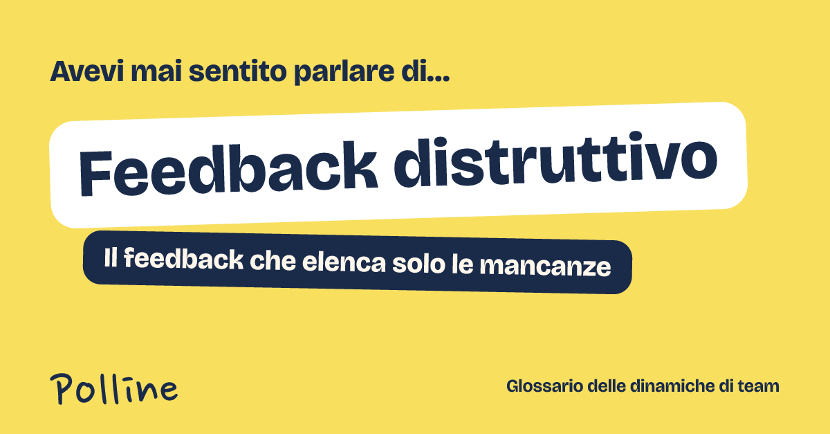 L'immagine che comparirà nel post su Feedback distruttivo